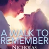 A Walk To Remember