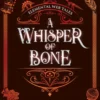 A Whisper of Bone