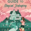 A Witch's Guide to Magical Innkeeping