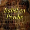 Babel en Psyche