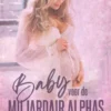 Baby voor de miljardair Alphas