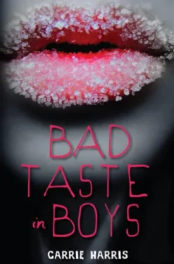 Bad Taste in Boys