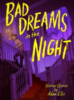 Bad Dreams in the Night