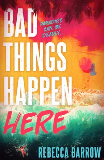 Bad Things Happen Here