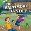 Ballpark Mysteries #15: The Baltimore Bandit