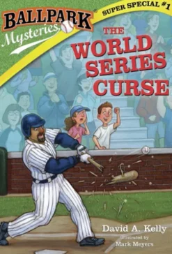 Ballpark Mysteries Super Special #1: The World Series Curse