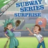Ballpark Mysteries Super Special #3: Subway Series Surprise
