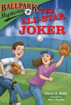 Ballpark Mysteries #5: The All-Star Joker