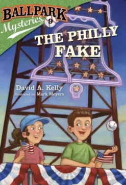 Ballpark Mysteries #9: The Philly Fake