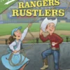 Ballpark Mysteries #12: The Rangers Rustlers