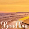 Bandhan- Book 3 in Oberoi Brothers Saga (Hinglish Version)