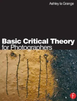 Basic Critical Theory for Photographers