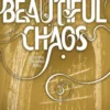 Beautiful Chaos