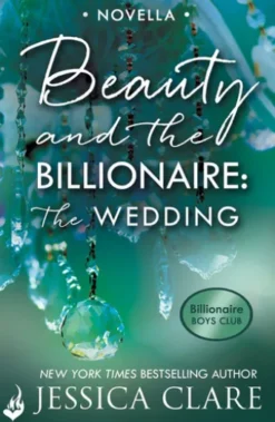 Beauty and the Billionaire: The Wedding: A Billionaire Boys Club Novella