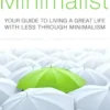 Becoming a Minimalist