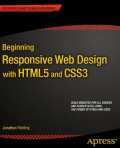 Beginning Responsive Web Design with HTML5 and CSS3