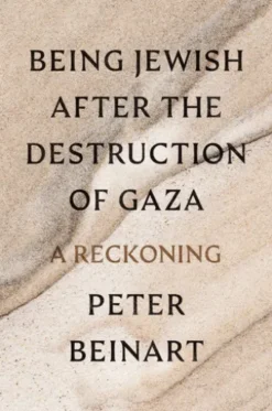 Being Jewish After the Destruction of Gaza