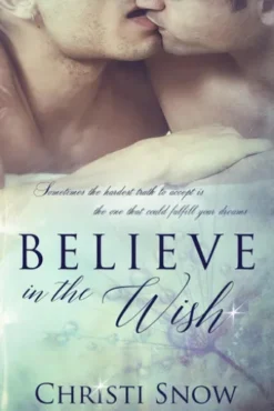 Believe in the Wish