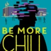 Be More Chill: The Graphic Novel