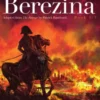 Berezina - Book 1