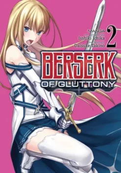 Berserk of Gluttony (Manga) Vol. 2