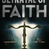 Betrayal of Faith