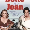 Bette And Joan: THE DIVINE FEUD