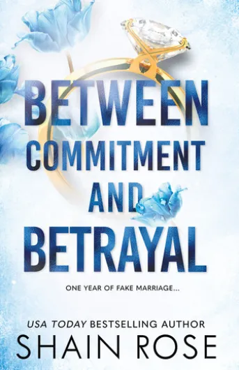 BETWEEN COMMITMENT AND BETRAYAL