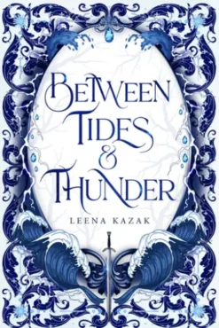 Between Tides & Thunder