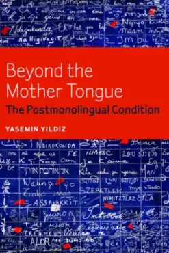 Beyond the Mother Tongue