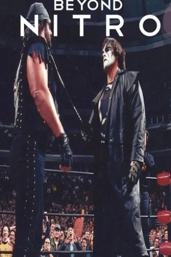 BEYOND NITRO: Untold Stories from the WCW era