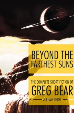 Beyond the Farthest Suns