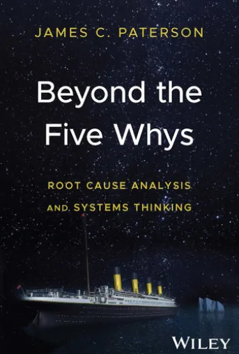 Beyond the Five Whys