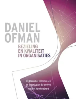 Bezieling en kwaliteit in organisaties