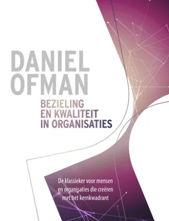 Bezieling en kwaliteit in organisaties