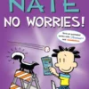 Big Nate: No Worries!