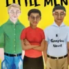 Big Man and the Little Men