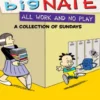 Big Nate All Work and No Play
