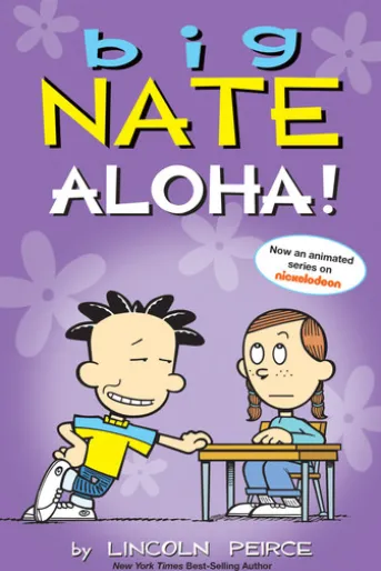 Big Nate: Aloha!