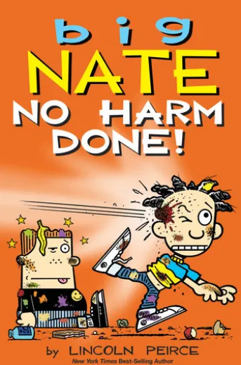 Big Nate: No Harm Done!