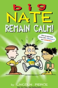 Big Nate: Remain Calm!