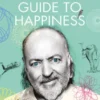 Bill Bailey's Remarkable Guide to Happiness