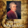 Biografie Wolfgang Amadeus Mozarts