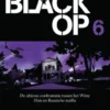 Black Op Deel 6
