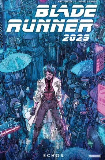 Blade Runner 2029 (Band 2) - Echos