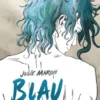 Blau ist eine warme Farbe
