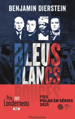 Bleus, Blancs, Rouges