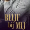 Blijf bij mij
