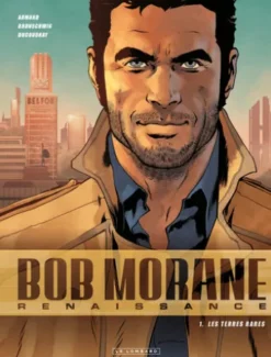 Bob Morane - Renaissance - Tome 1 - Les Terres rares