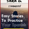 Books In Spanish: Mi Nombre es Sara G. Y Sobreviví